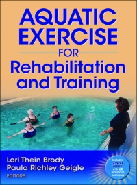 Aquatic Exercise for Rehabilitation and Training